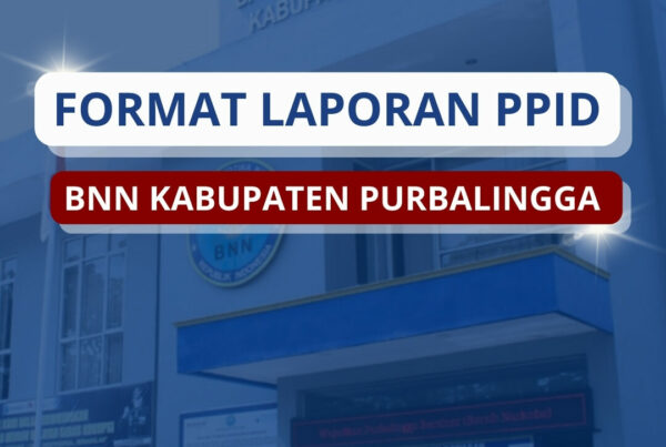FORMULIR PPID-P BNNK PURBALINGGA FORMULIR PPID-P BNNK PURBALINGGA